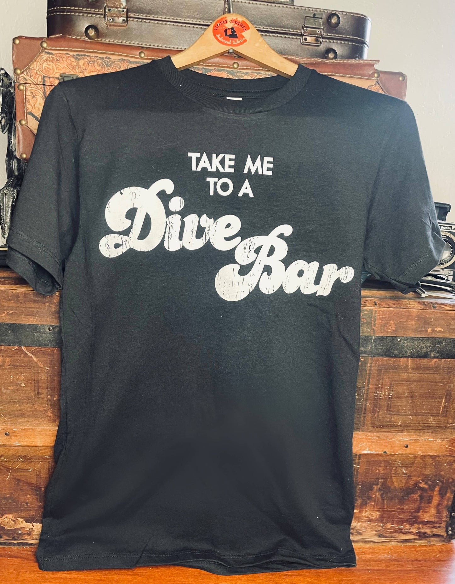 Take Me To A Dive Bar T-Shirt